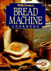 Betty Crocker's Bread Machine Cookbook